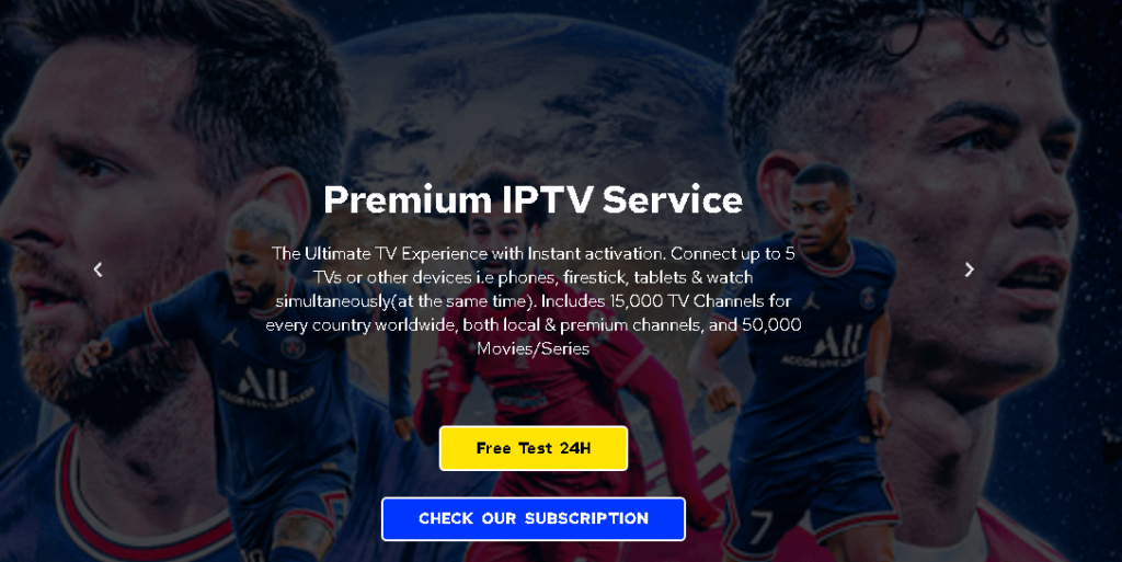 Best IPTV Subscriptions - Free trial 24 hours